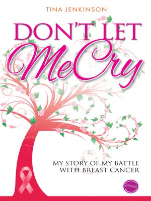 cover image of Dont Let Me Cry